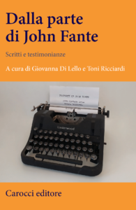 Dalla parte di John Fante. Scritti e testimonianze