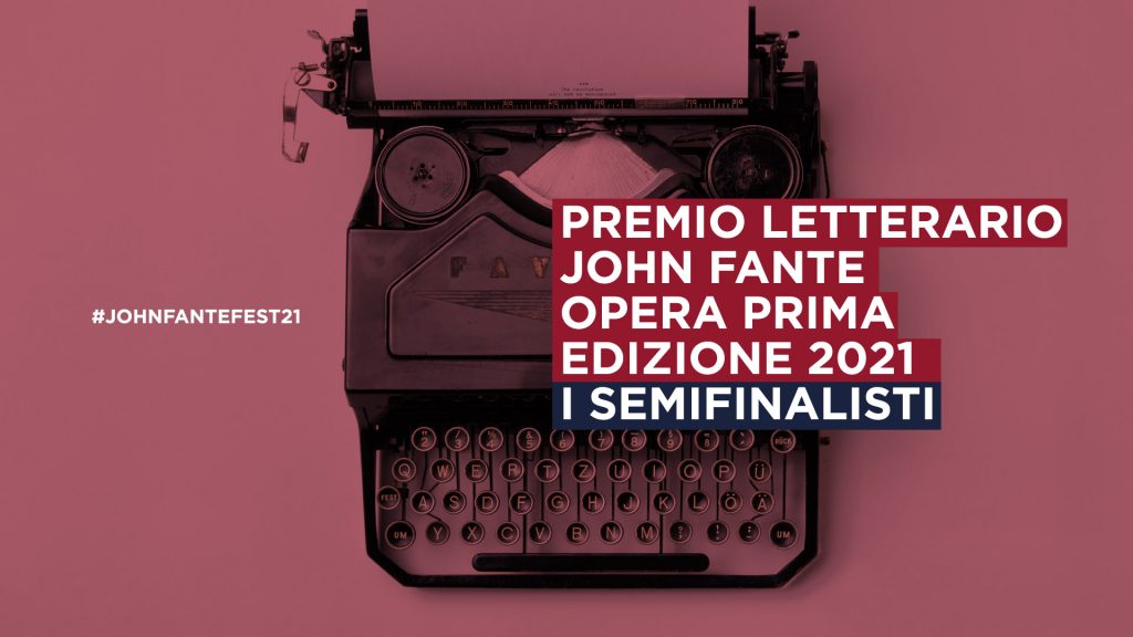 Premio John Fante Opera Prima 2021